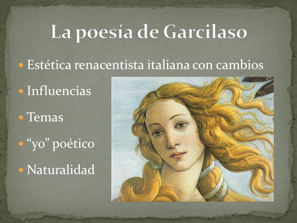 La poesía de Garcilaso Estética renacentista italiana con cambios