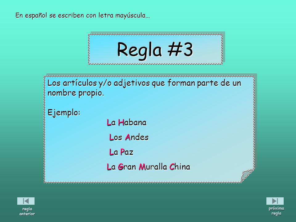 Regla #3 Los artículos y/o adjetivos que forman parte de un