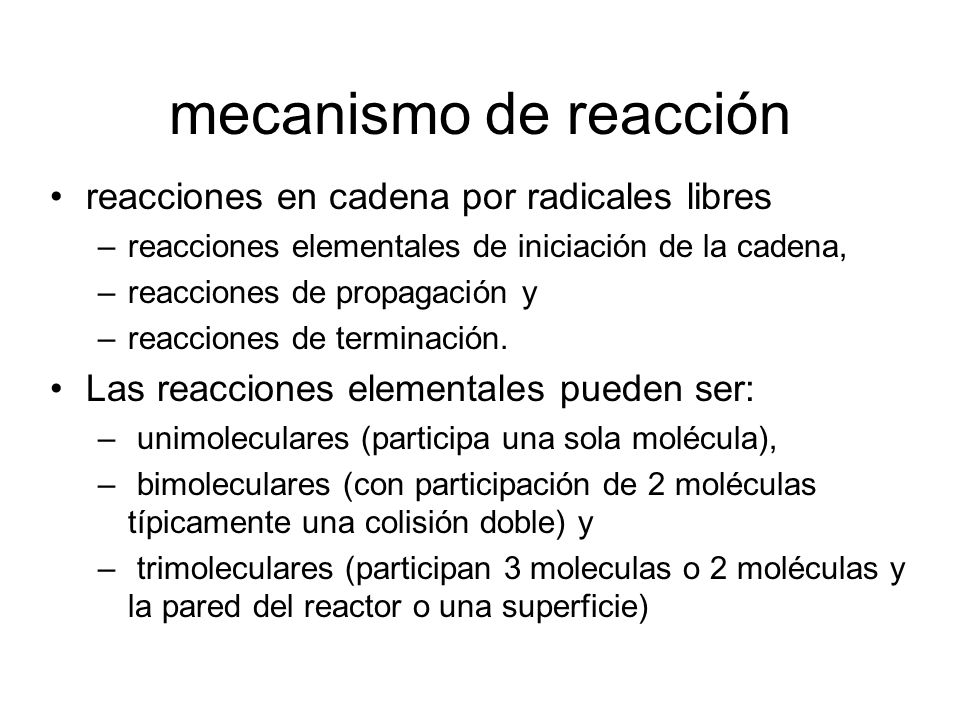 mecanismo de reacción reacciones en cadena por radicales libres