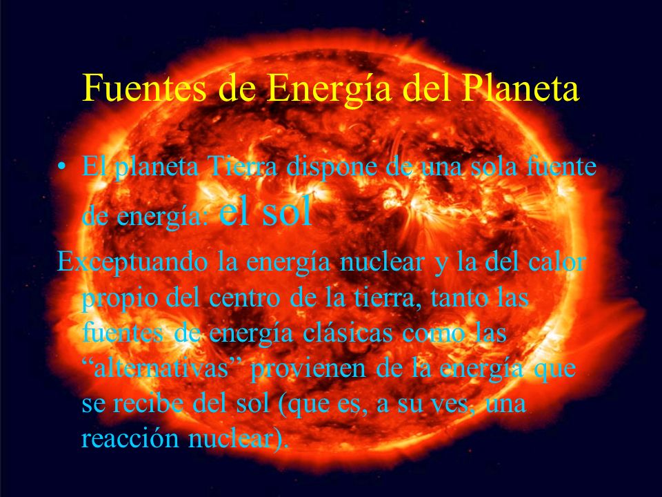 Fuentes de Energía del Planeta