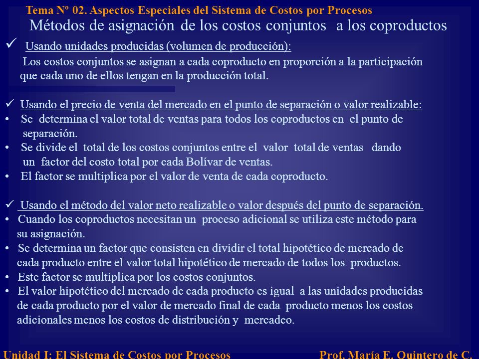 Métodos de asignación de los costos conjuntos a los coproductos