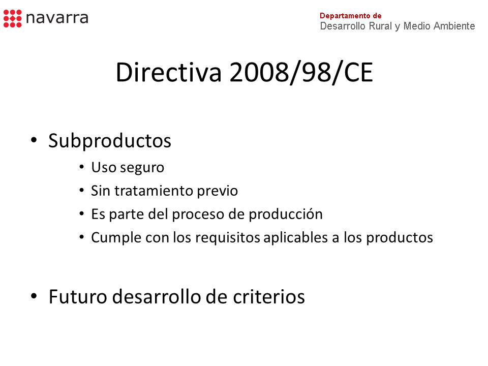 Directiva 2008/98/CE Subproductos Futuro desarrollo de criterios