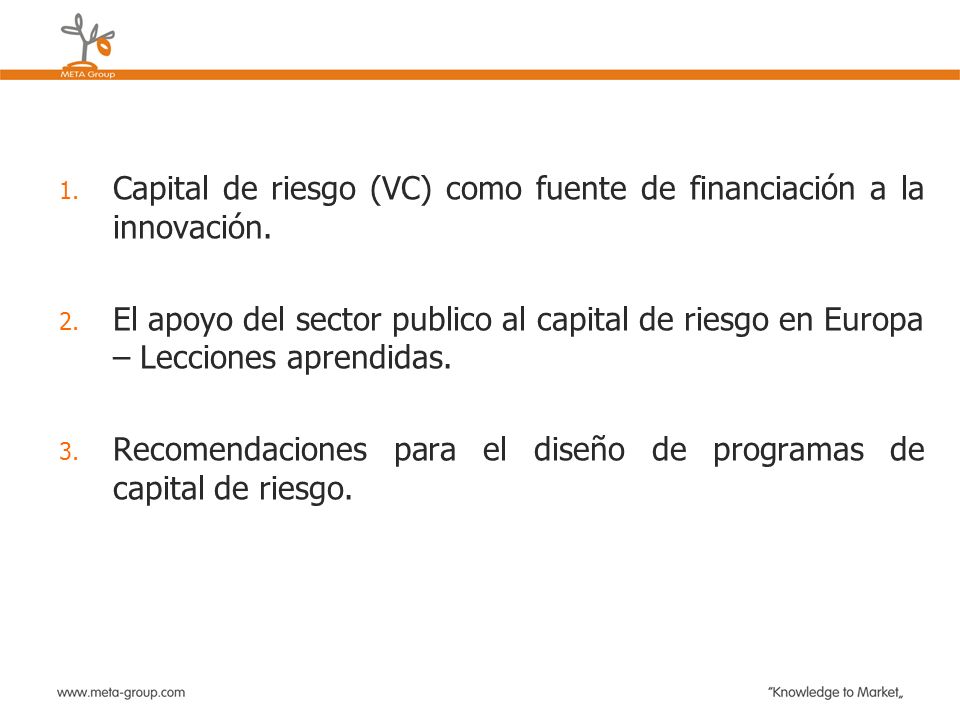 Capital de riesgo (VC) como fuente de financiación a la innovación.