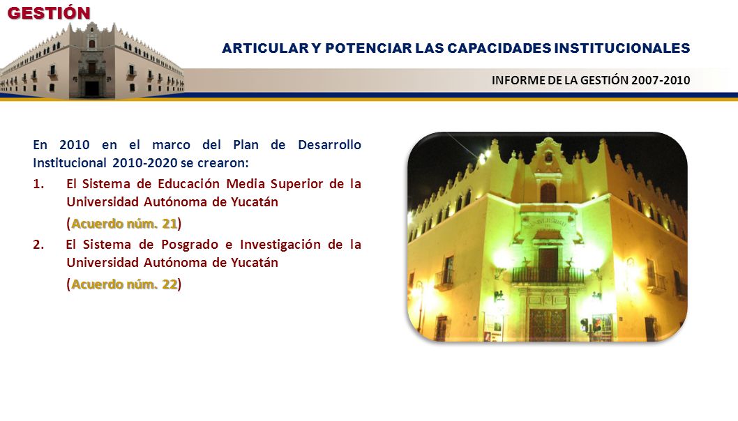 GESTIÓN ARTICULAR Y POTENCIAR LAS CAPACIDADES INSTITUCIONALES. INFORME DE LA GESTIÓN