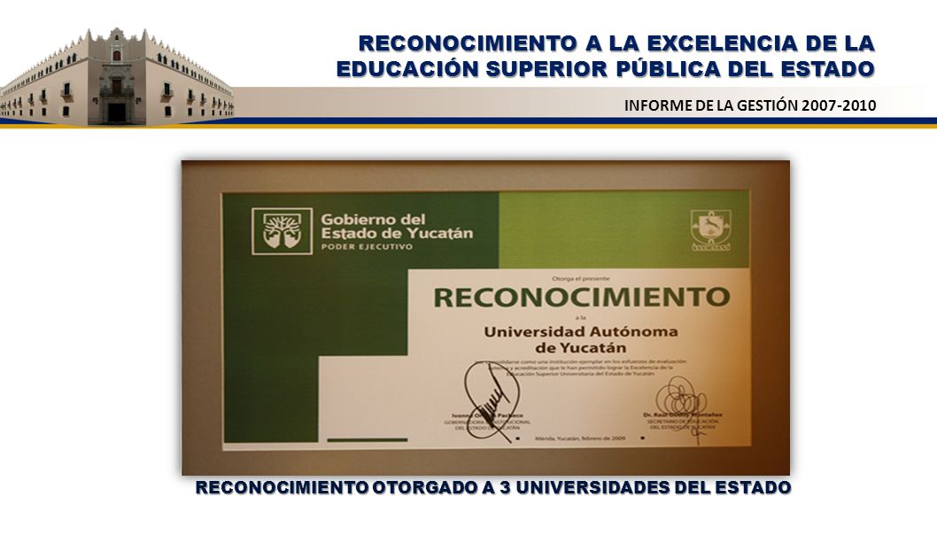 RECONOCIMIENTO A LA EXCELENCIA DE LA EDUCACIÓN SUPERIOR PÚBLICA DEL ESTADO
