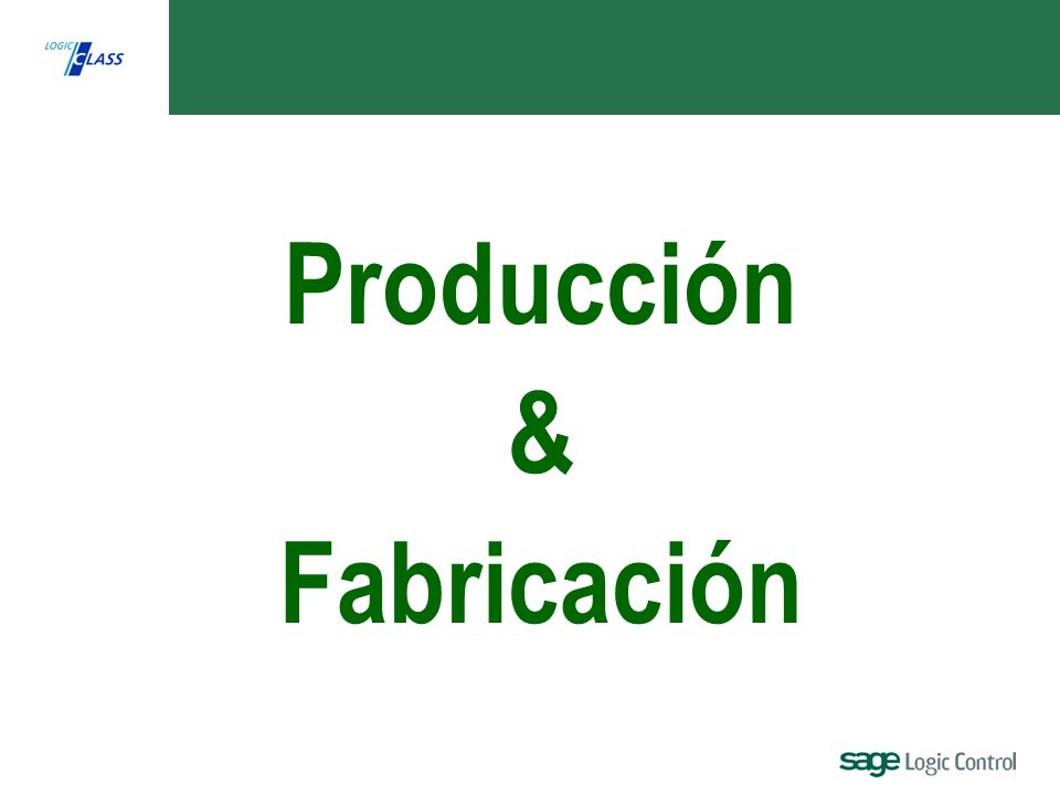 Producción & Fabricación