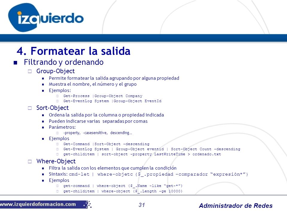4. Formatear la salida Filtrando y ordenando Group-Object Sort-Object