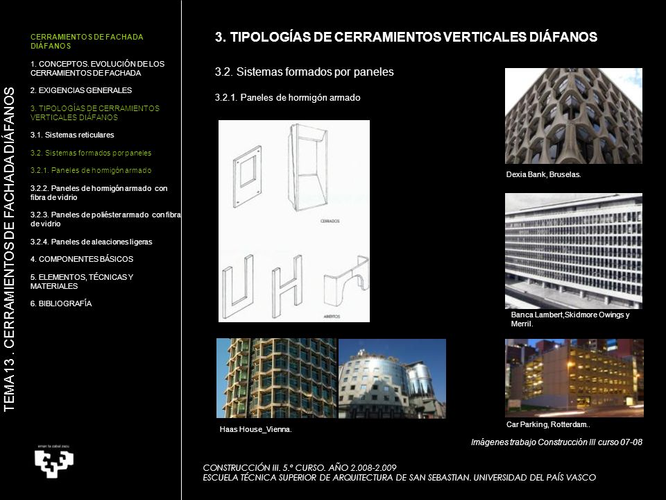 3. TIPOLOGÍAS DE CERRAMIENTOS VERTICALES DIÁFANOS