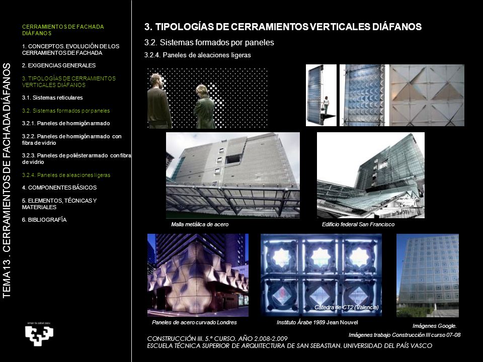 3. TIPOLOGÍAS DE CERRAMIENTOS VERTICALES DIÁFANOS