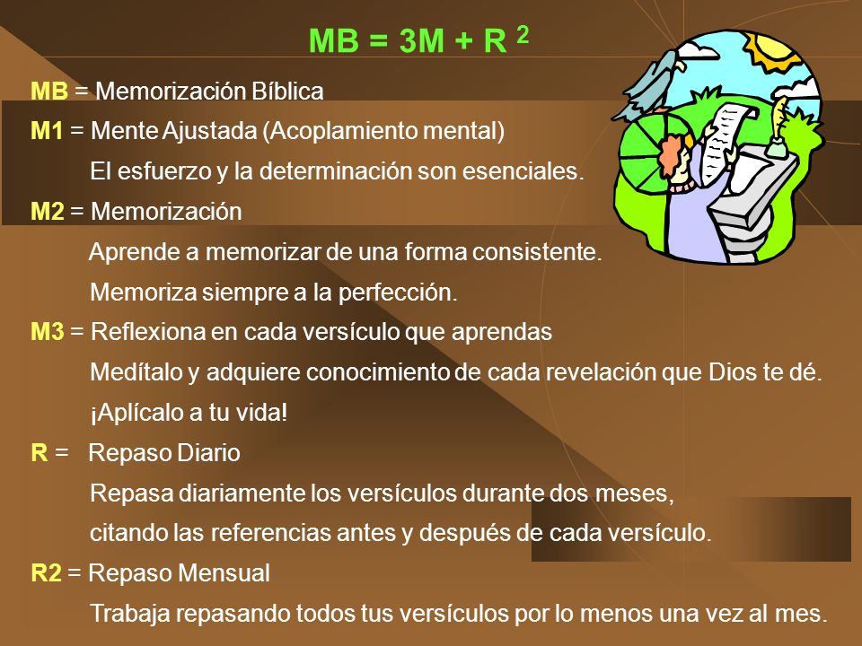 MB = 3M + R 2 MB = Memorización Bíblica