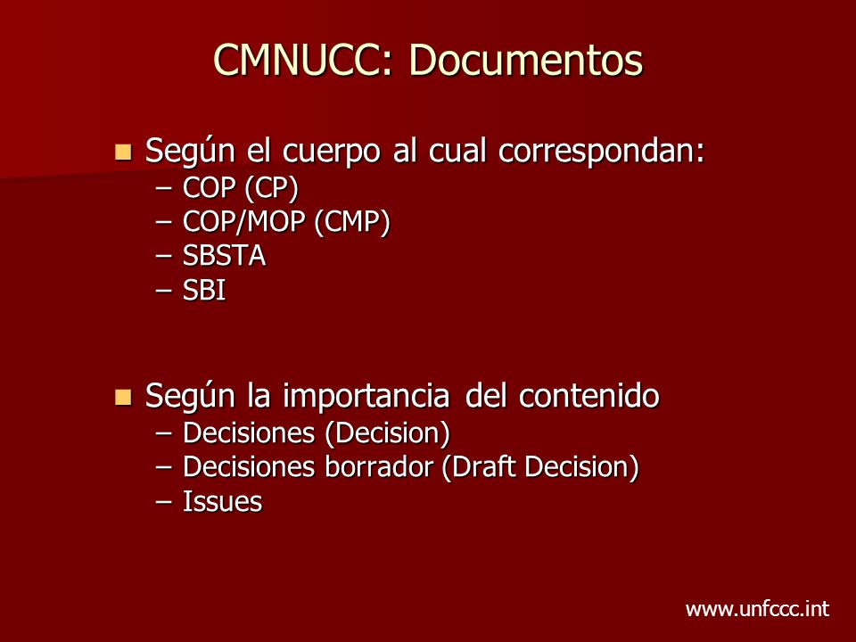 CMNUCC: Documentos Según el cuerpo al cual correspondan:
