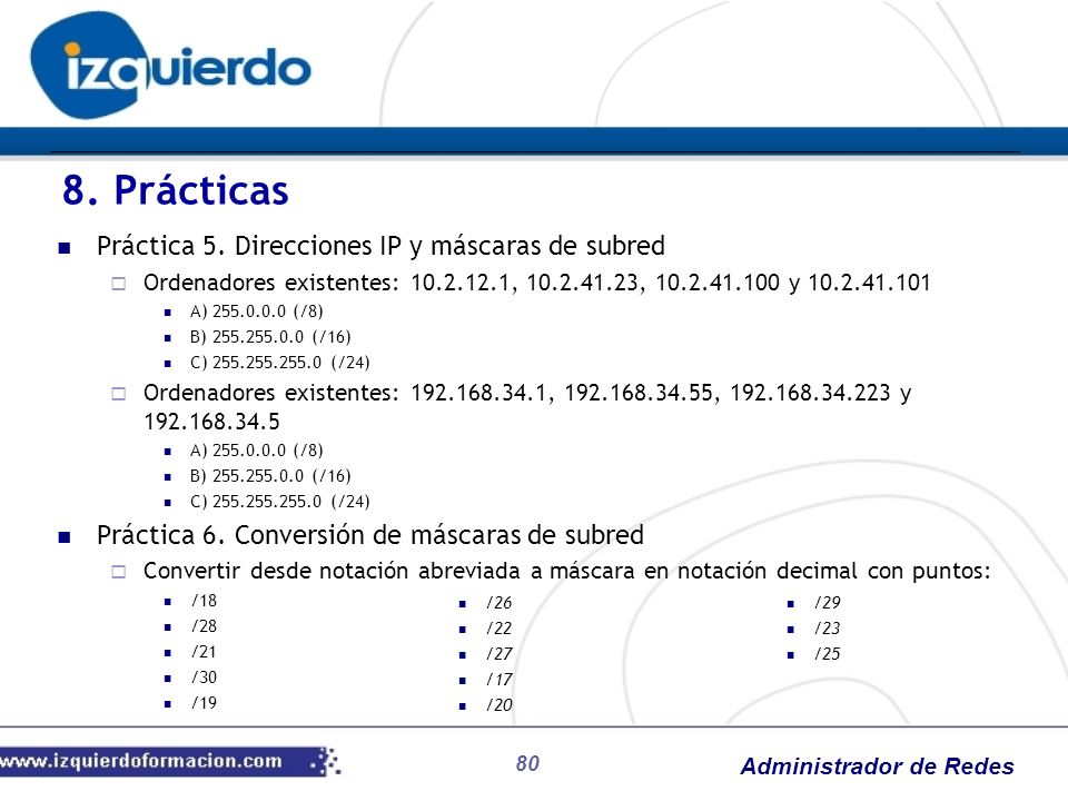 8. Prácticas Práctica 5. Direcciones IP y máscaras de subred