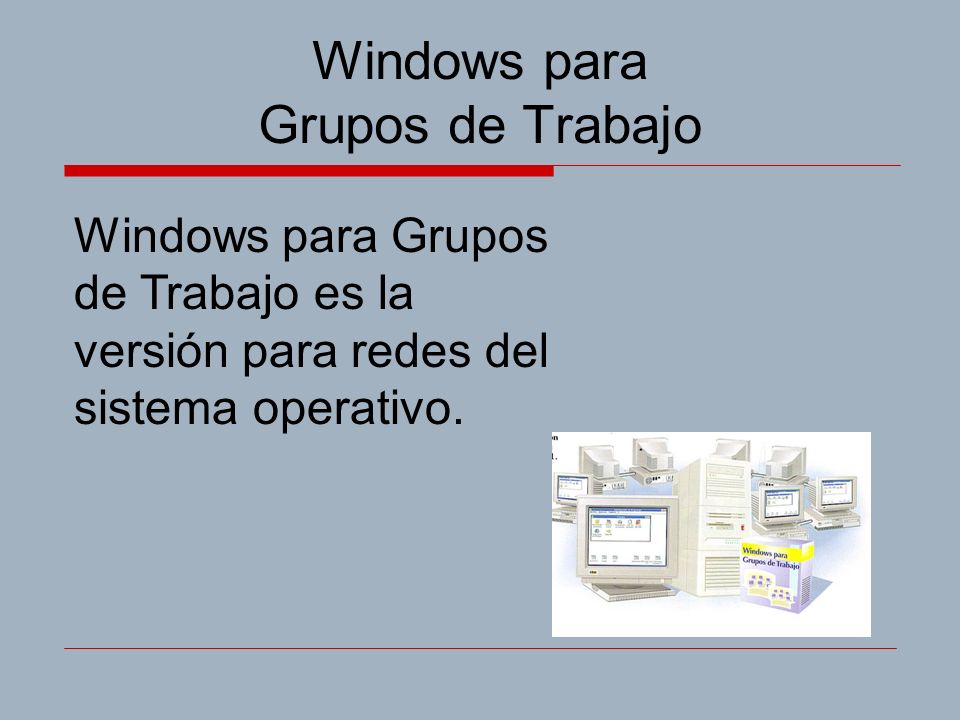 Windows para Grupos de Trabajo