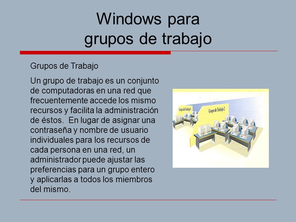 Windows para grupos de trabajo