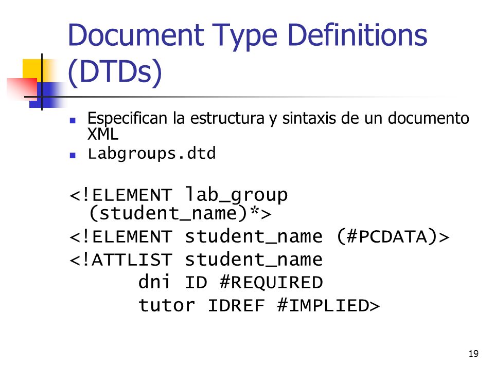 Document Type Definitions (DTDs)