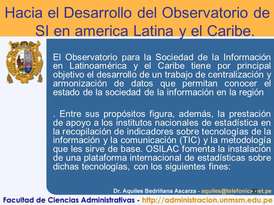 Hacia el Desarrollo del Observatorio de la SI en america Latina y el Caribe.