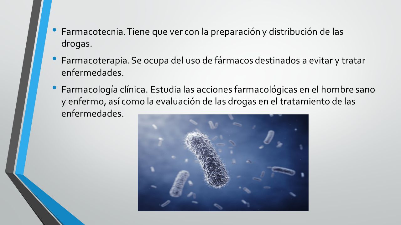 Farmacotecnia. Tiene que ver con la preparación y distribución de las drogas.