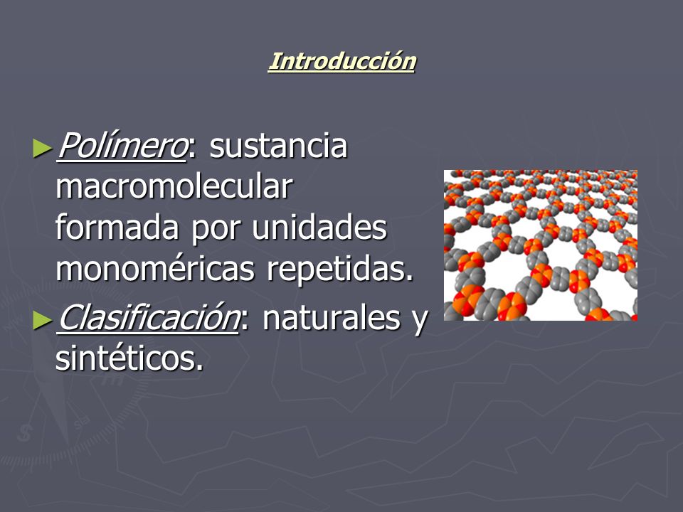 Clasificación: naturales y sintéticos.