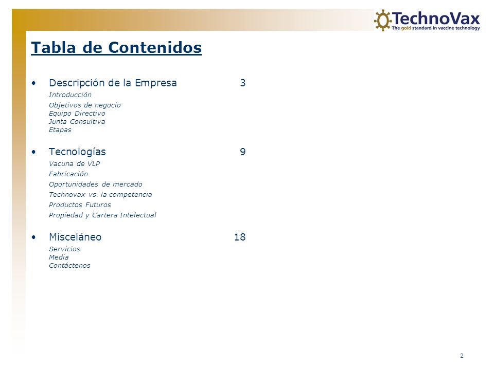 Tabla de Contenidos Descripción de la Empresa 3 Tecnologías 9