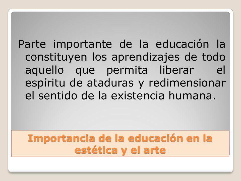 Importancia de la educación en la estética y el arte