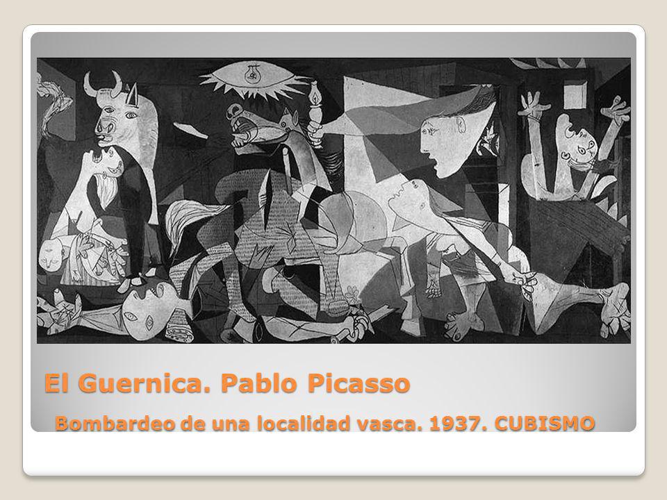 El Guernica. Pablo Picasso Bombardeo de una localidad vasca. 1937