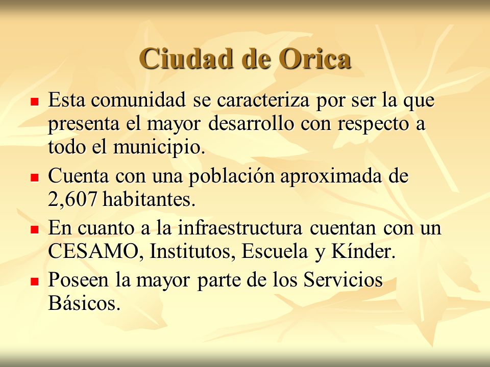 Ciudad de Orica Esta comunidad se caracteriza por ser la que presenta el mayor desarrollo con respecto a todo el municipio.