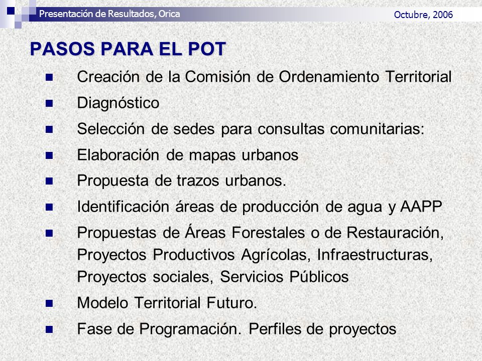PASOS PARA EL POT Creación de la Comisión de Ordenamiento Territorial