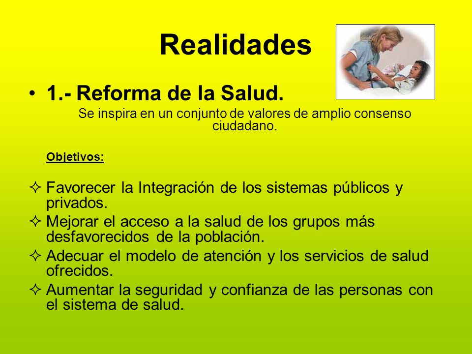 Se inspira en un conjunto de valores de amplio consenso ciudadano.