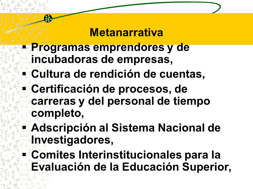 Metanarrativa Programas emprendores y de incubadoras de empresas, Cultura de rendición de cuentas,