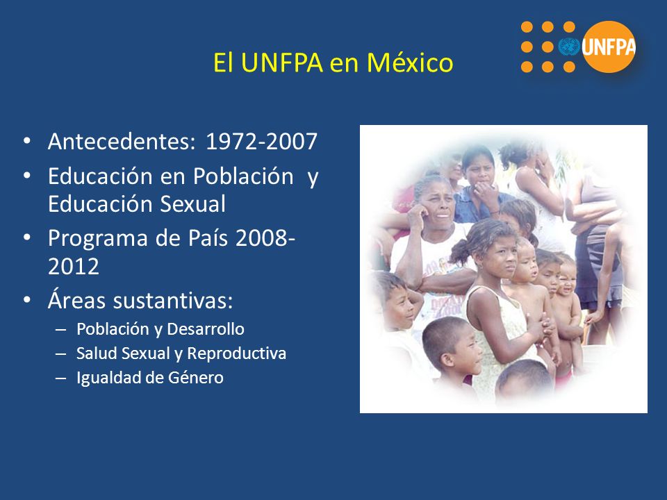 El UNFPA en México Antecedentes: