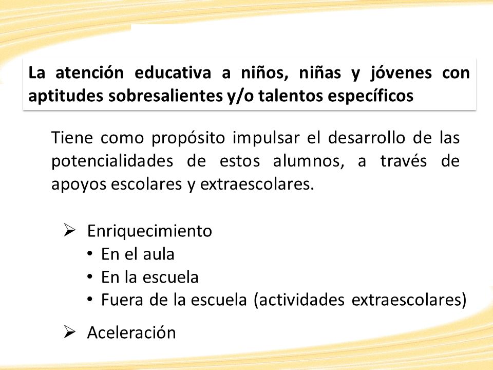 La atención educativa a niños, niñas y jóvenes con aptitudes sobresalientes y/o talentos específicos