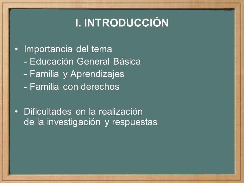 I. INTRODUCCIÓN Importancia del tema - Educación General Básica