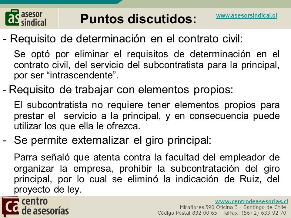 Puntos discutidos:   - Requisito de determinación en el contrato civil: