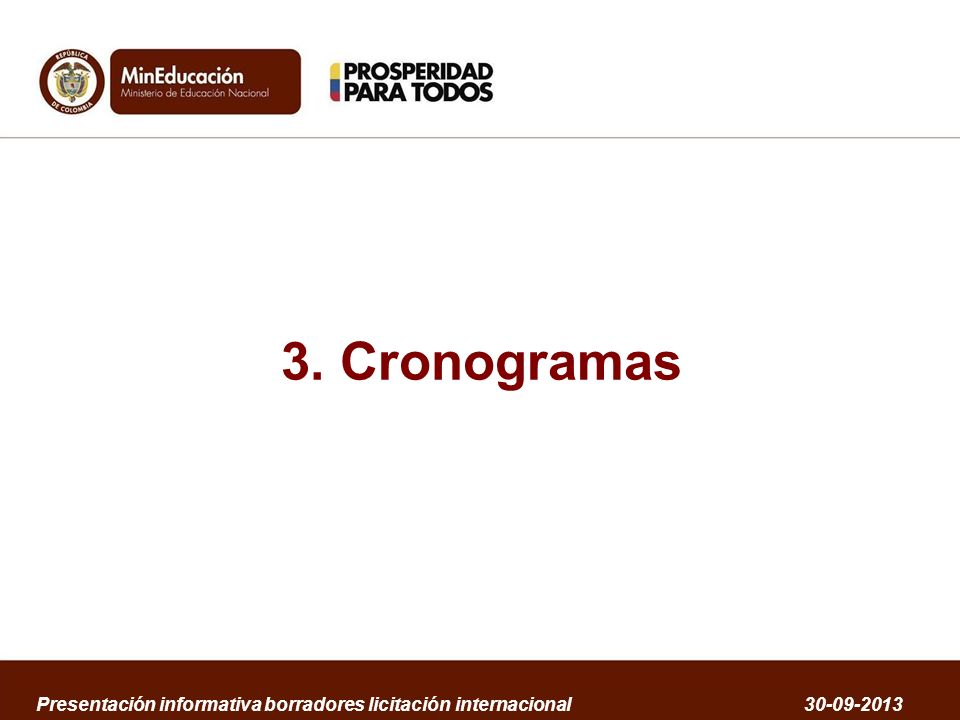 3. Cronogramas Presentación informativa borradores licitación internacional