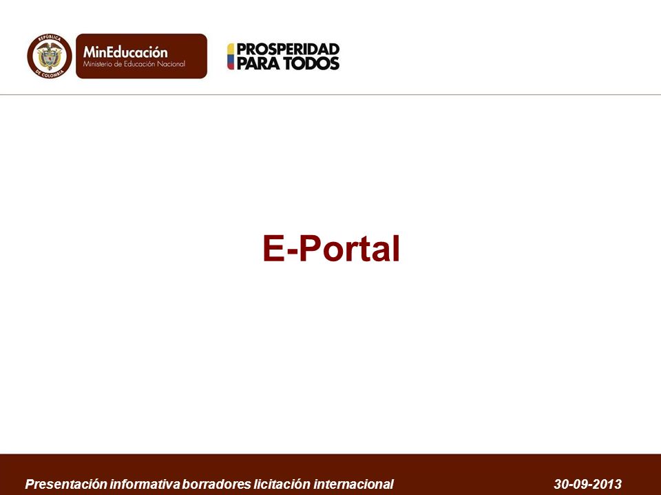 E-Portal Presentación informativa borradores licitación internacional