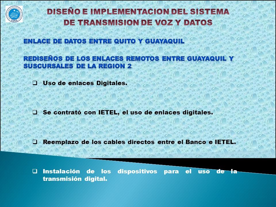 DISEÑO E IMPLEMENTACION DEL SISTEMA DE TRANSMISION DE VOZ Y DATOS