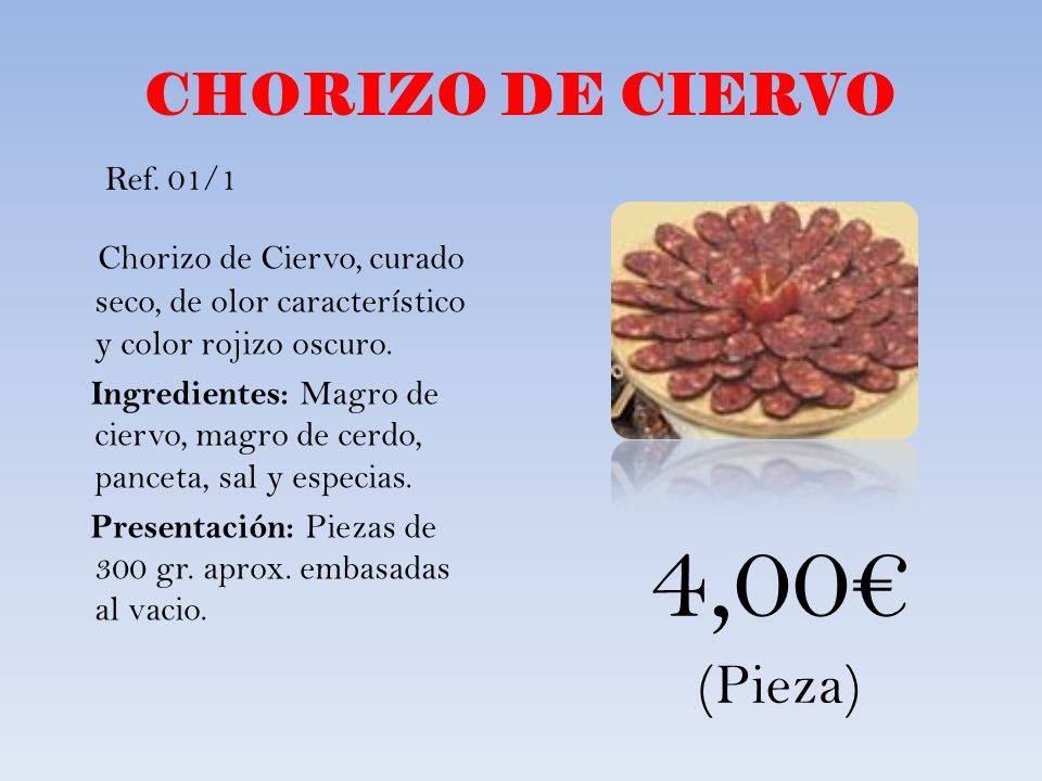 4,00€ CHORIZO DE CIERVO (Pieza)