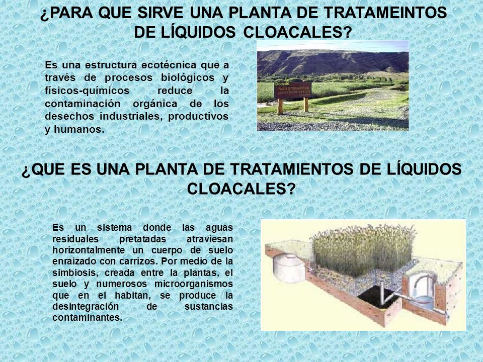¿PARA QUE SIRVE UNA PLANTA DE TRATAMEINTOS DE LÍQUIDOS CLOACALES