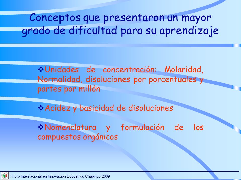 Conceptos que presentaron un mayor grado de dificultad para su aprendizaje