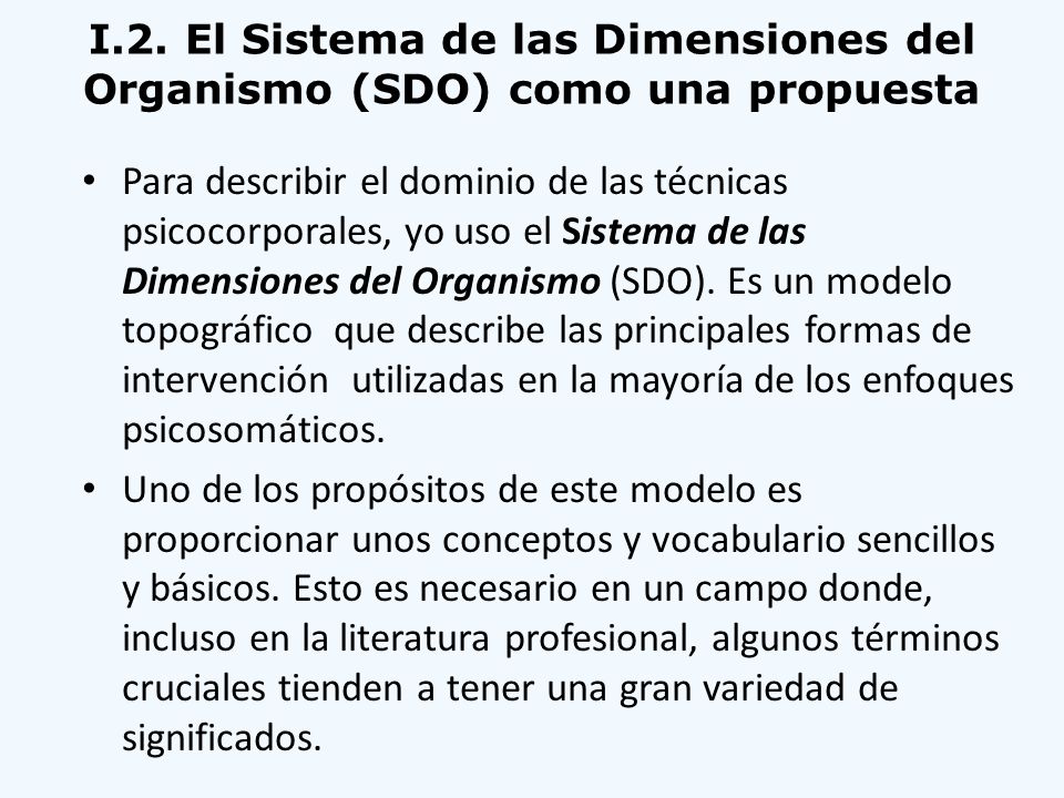 I.2. El Sistema de las Dimensiones del Organismo (SDO) como una propuesta