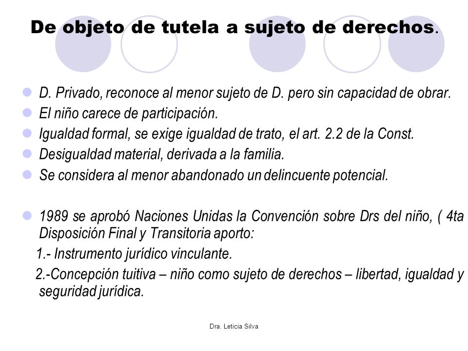De objeto de tutela a sujeto de derechos.
