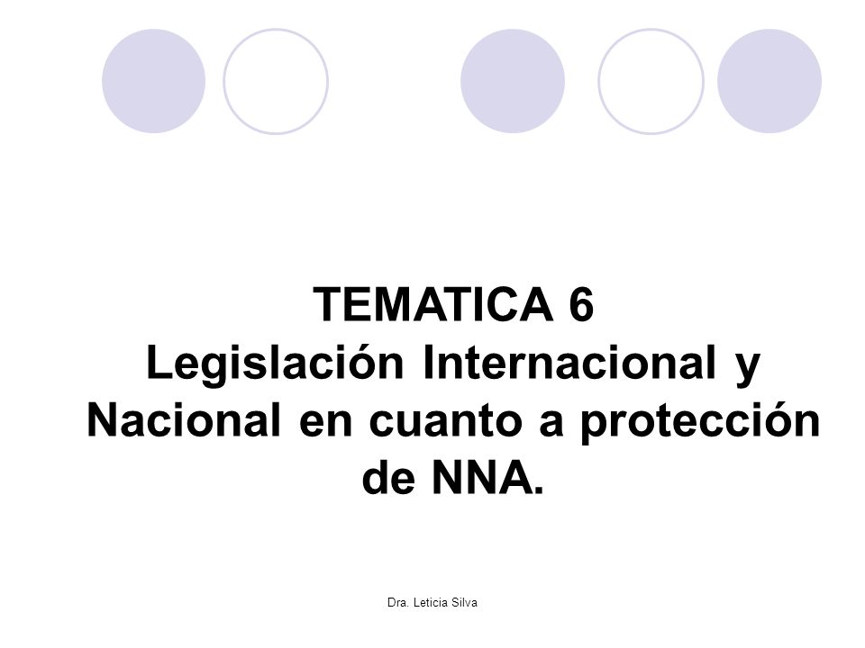 Legislación Internacional y Nacional en cuanto a protección de NNA.