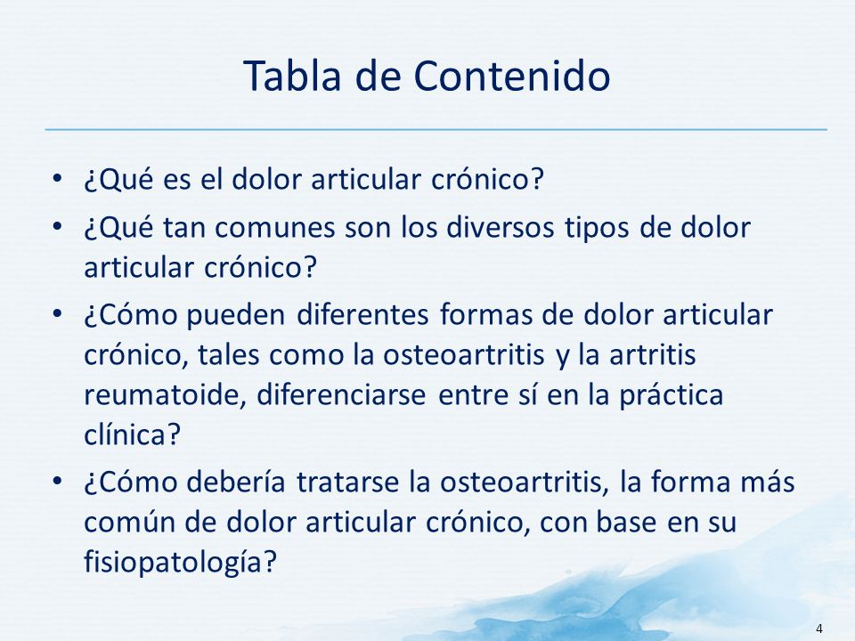 Tabla de Contenido ¿Qué es el dolor articular crónico