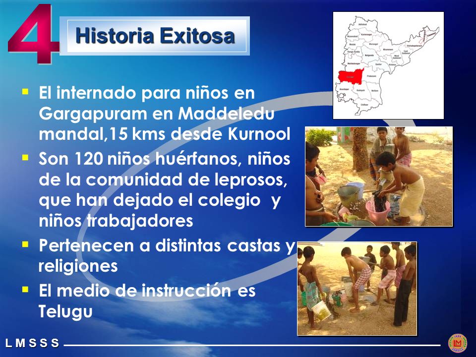 4 Historia Exitosa. El internado para niños en Gargapuram en Maddeledu mandal,15 kms desde Kurnool.
