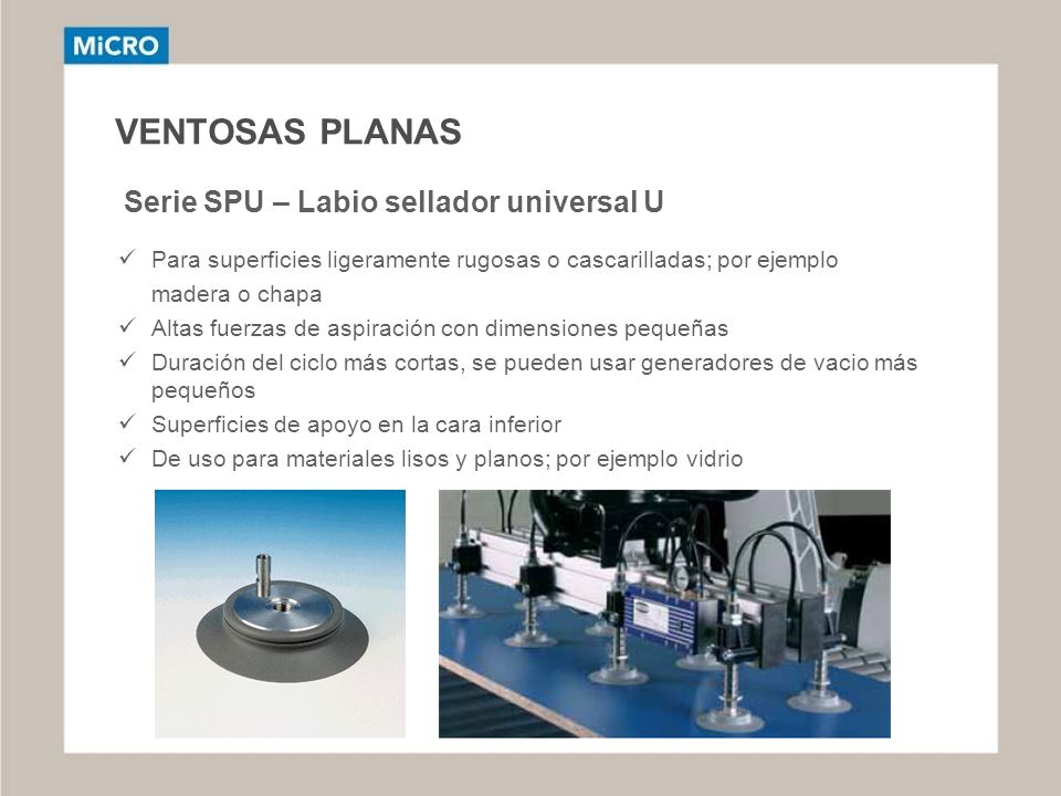 VENTOSAS PLANAS Serie SPU – Labio sellador universal U