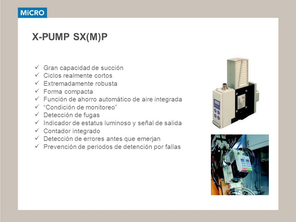 X-PUMP SX(M)P Gran capacidad de succión Ciclos realmente cortos