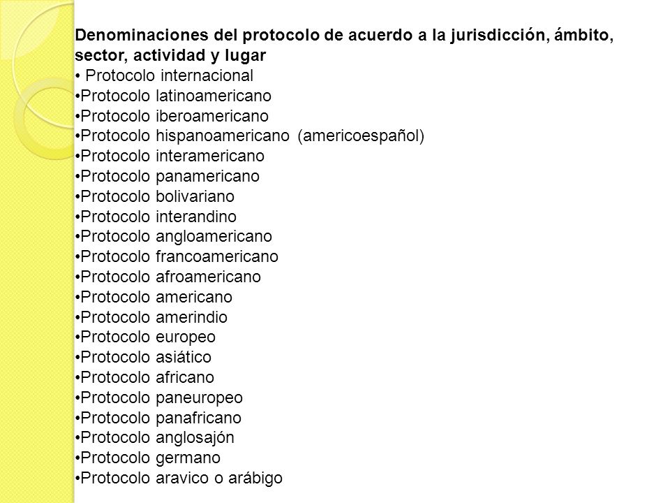 Denominaciones del protocolo de acuerdo a la jurisdicción, ámbito, sector, actividad y lugar