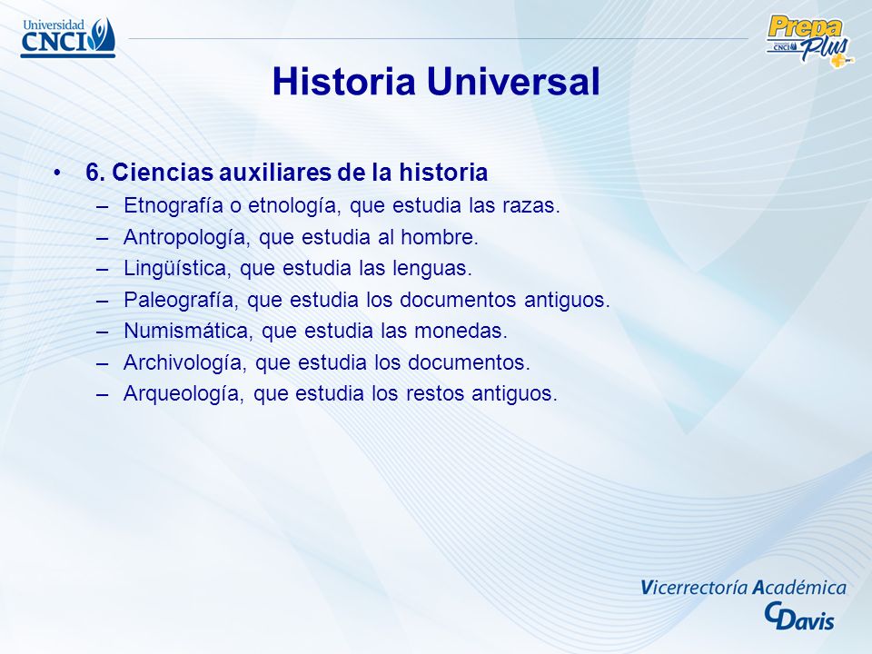 Historia Universal 6. Ciencias auxiliares de la historia