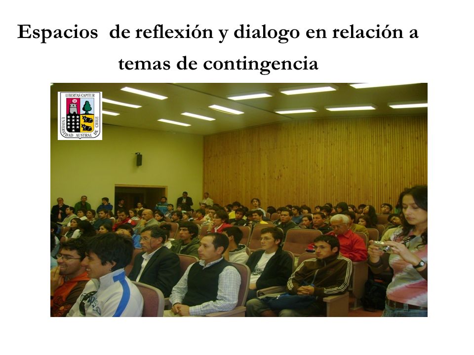 Espacios de reflexión y dialogo en relación a temas de contingencia