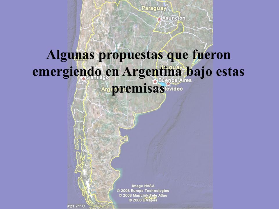 Algunas propuestas que fueron emergiendo en Argentina bajo estas premisas